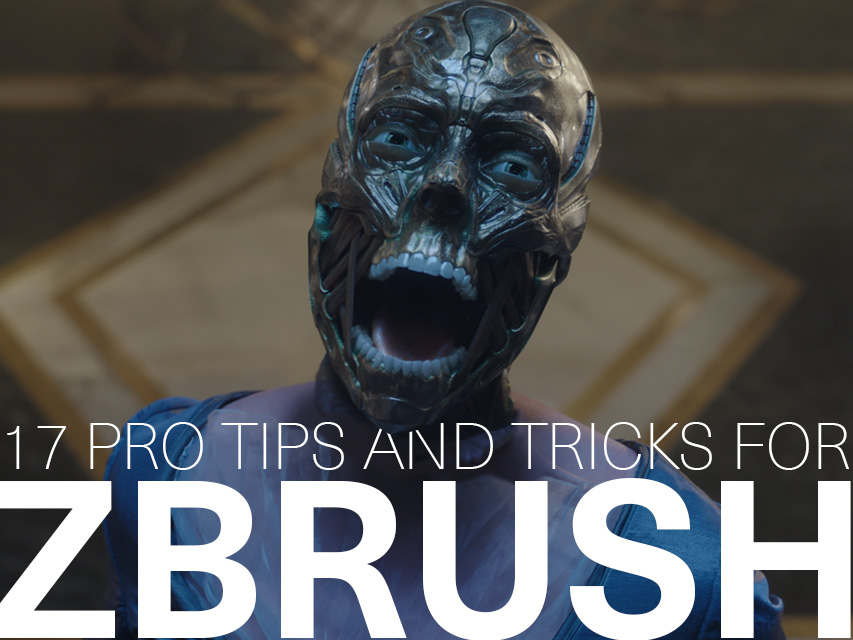 17 Pro Tips and Tricks for ZBrush
