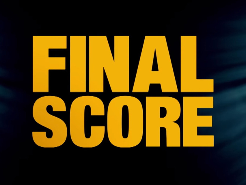 Final Score Teaser Trailer Has Landed